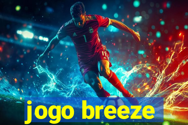 jogo breeze